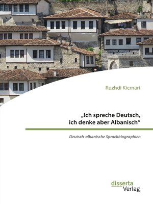cover image of „Ich spreche Deutsch, ich denke aber Albanisch"